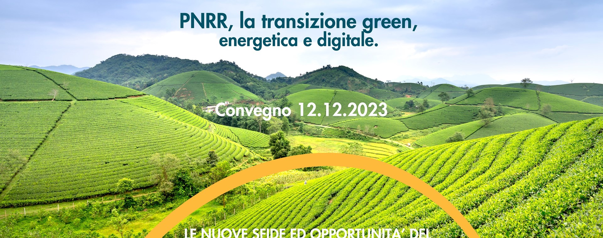 “PNRR, la transizione green, energetica e digitale” 12 dicembre 2023 ore 14.45 